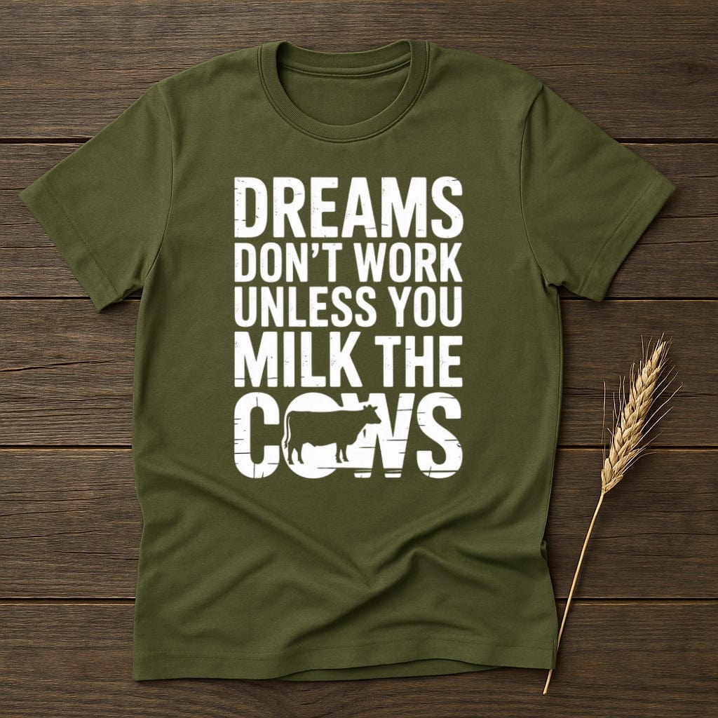 Dreams Don't Work Unless You Milk The Cows product type
