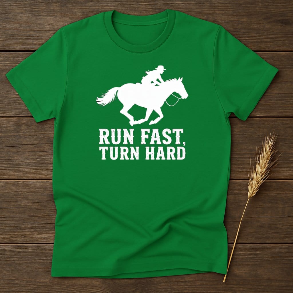 Run Fast Turn Hard Horse Riding Graphic T-shirt product