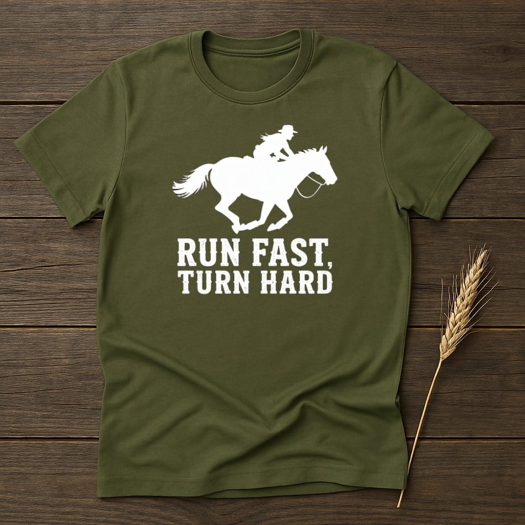 Run Fast Turn Hard Horse Riding T-Shirt product type