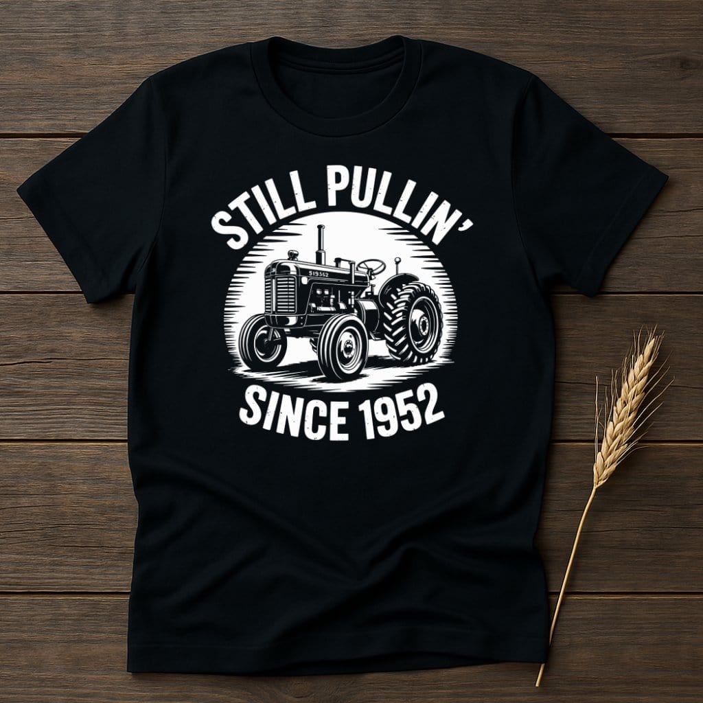 Still Pullin' Since 1952 Tractor T-Shirt product type