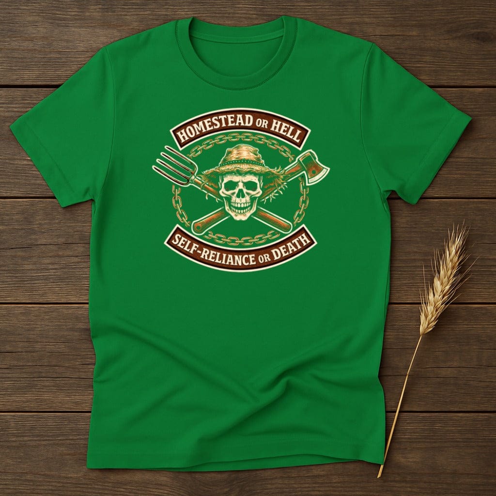 MyDesigns Physical Item S / Irish Green Homestead Or Hell T-Shirt