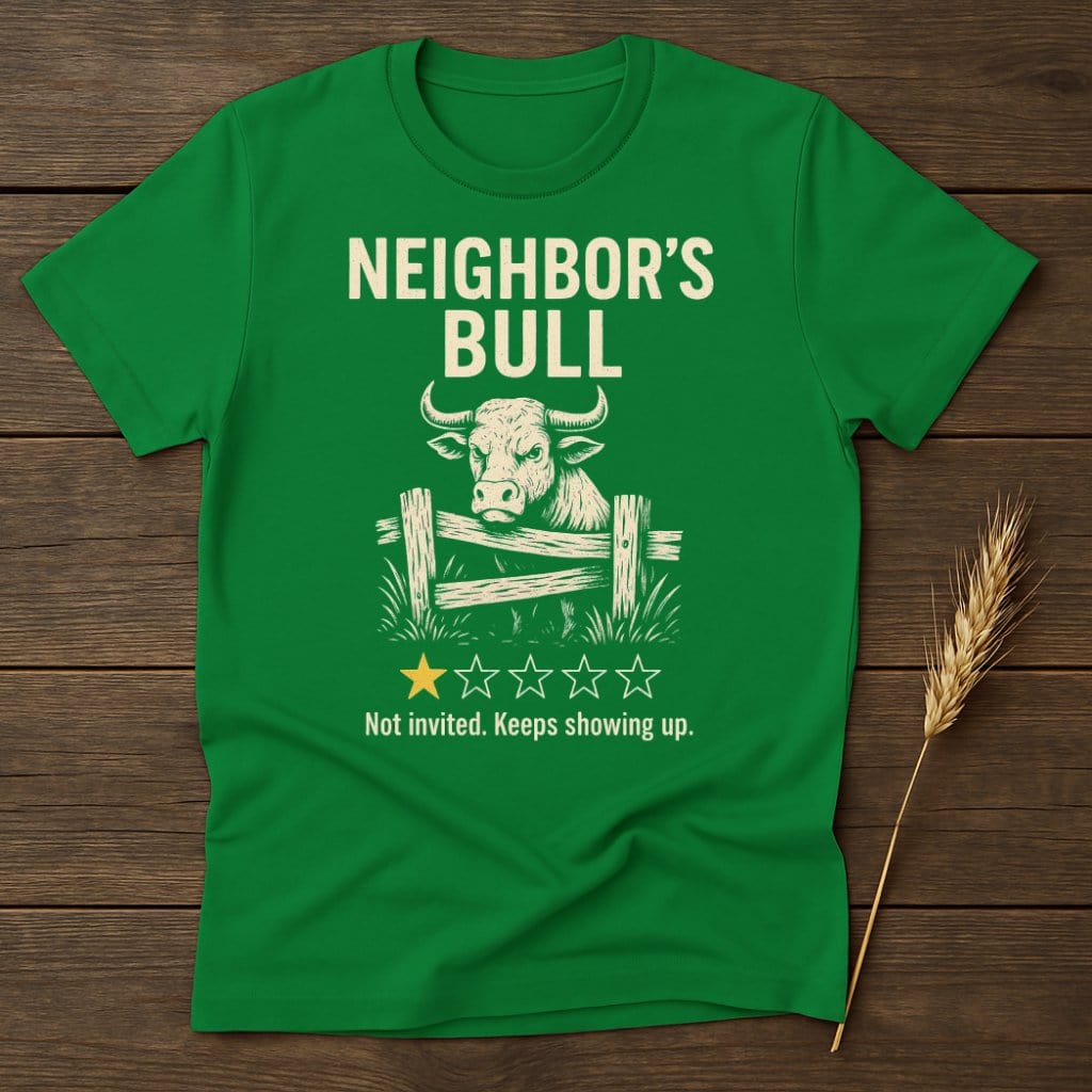 MyDesigns Physical Item S / Irish Green Neighbor's Bull Review T-Shirt