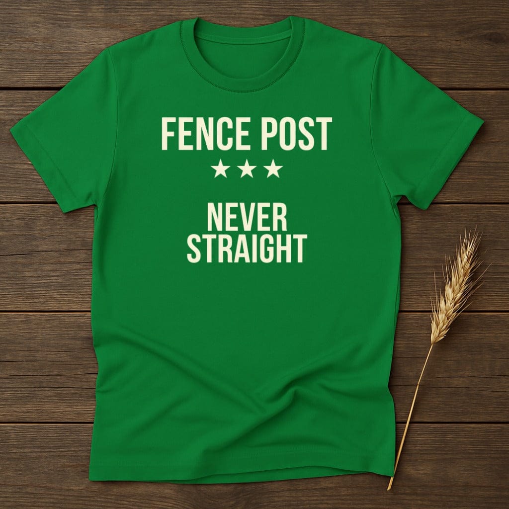 MyDesigns Physical Item S / Irish Green Never Straight Attitude T-Shirt