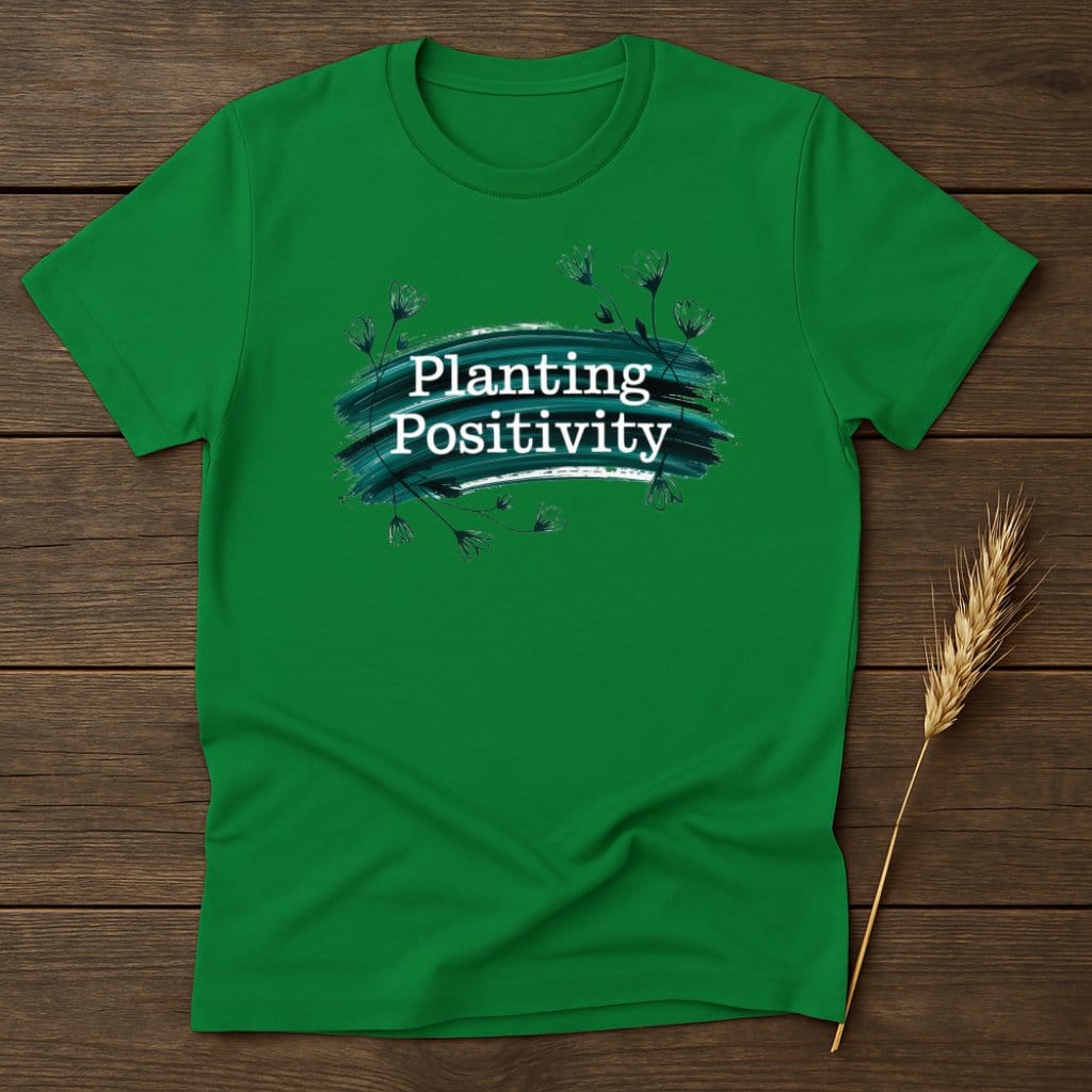 MyDesigns Physical Item S / Irish Green Planting Positivity T-Shirt