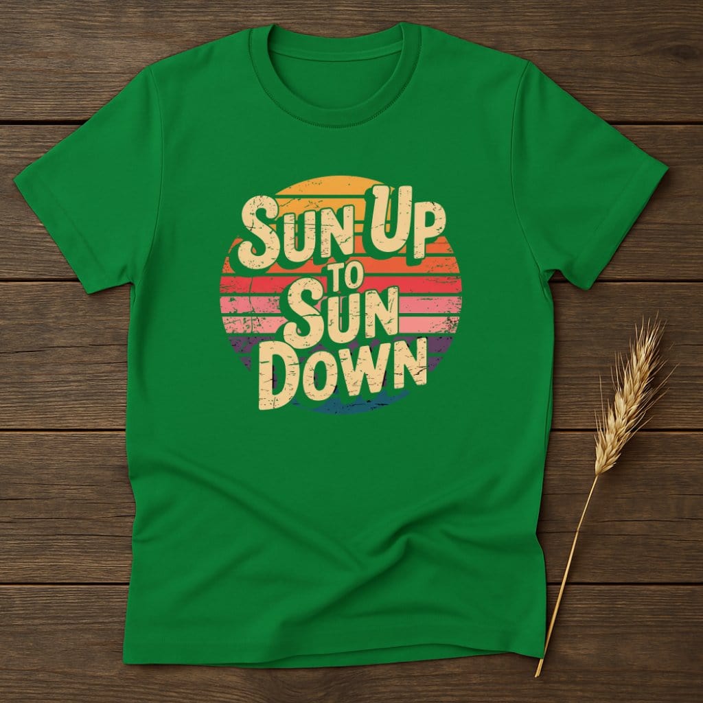 MyDesigns Physical Item S / Irish Green Sun Up To Sun Down Retro T-Shirts