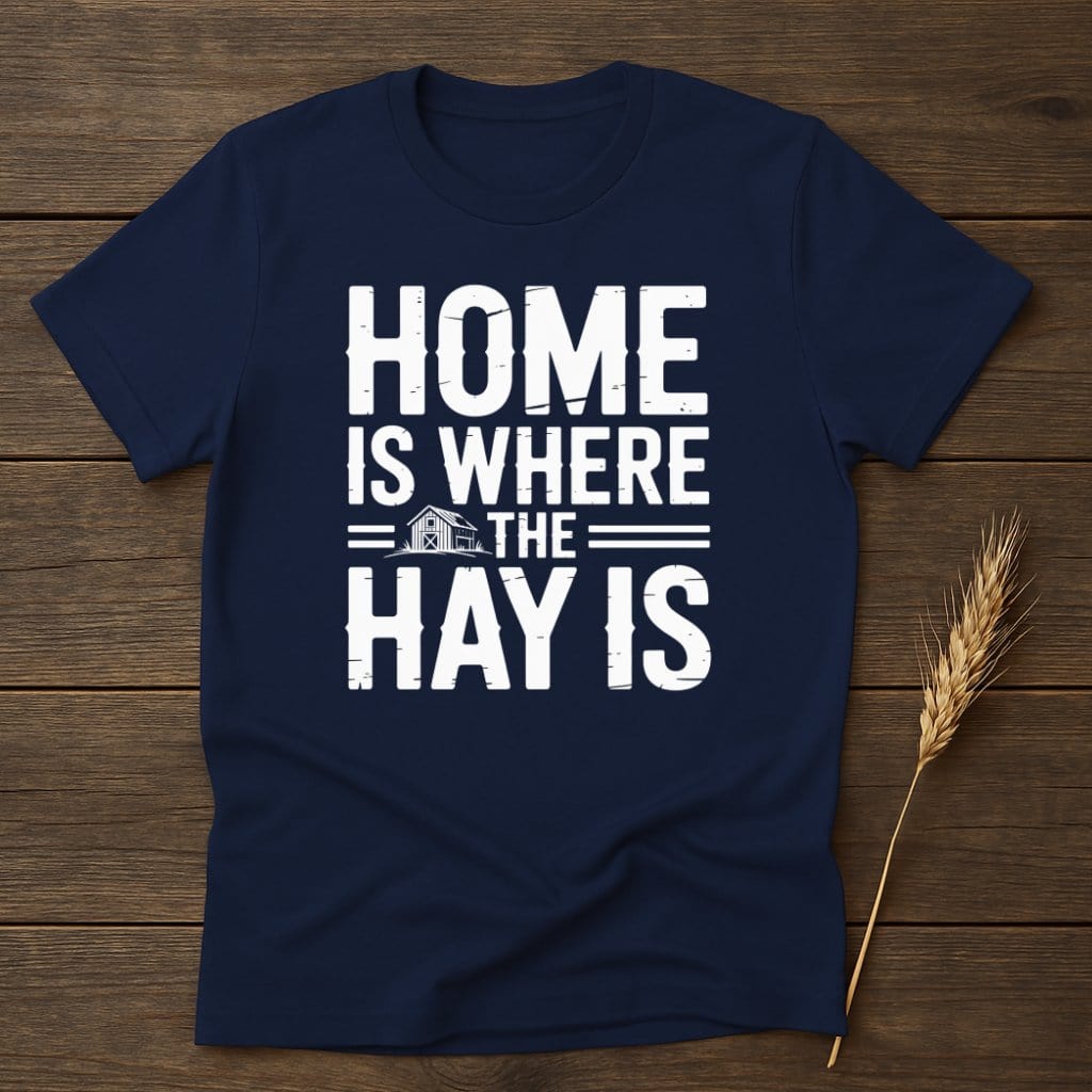 MyDesigns Physical Item S / Navy Home is Where the Hay is T-Shirt