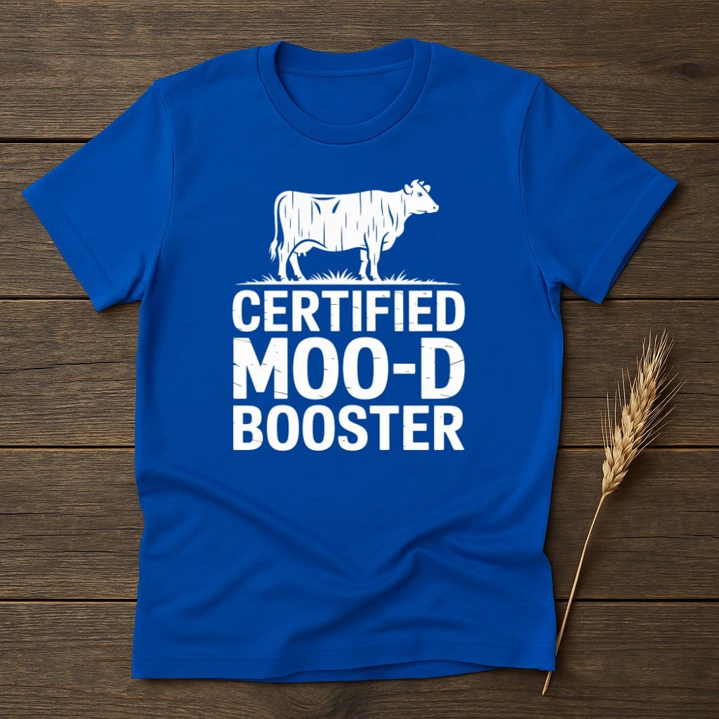 MyDesigns Physical Item S / Royal Certified Moo-D Booster T-Shirt
