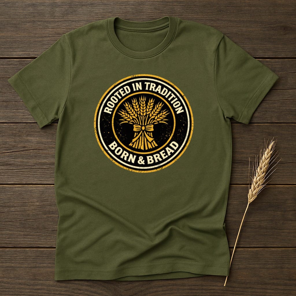 MyDesigns T-Shirt S / Military Green Bread Born Tradition T-Shirt
