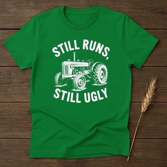 Still Runs Still Ugly Tractor Design T-shirt product