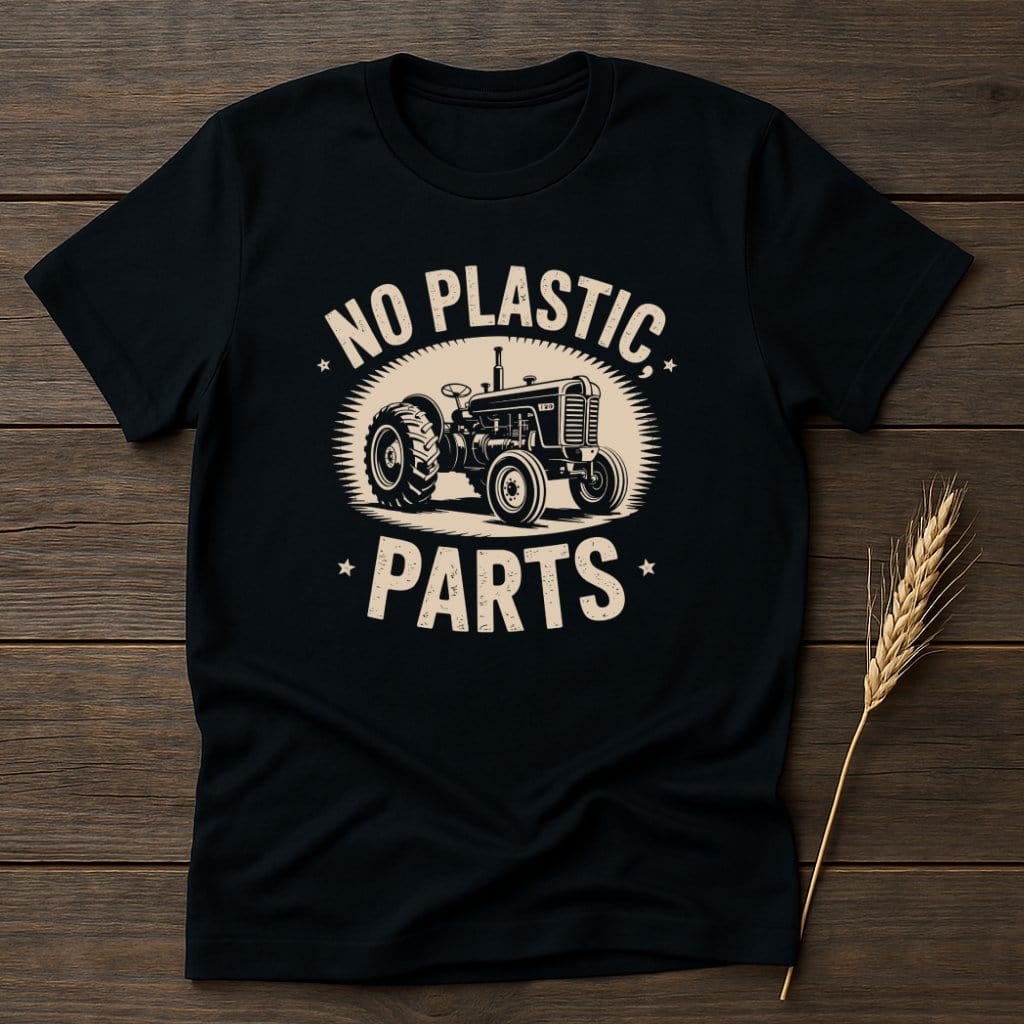 No Plastic Parts Graphic Tractor T-Shirt product