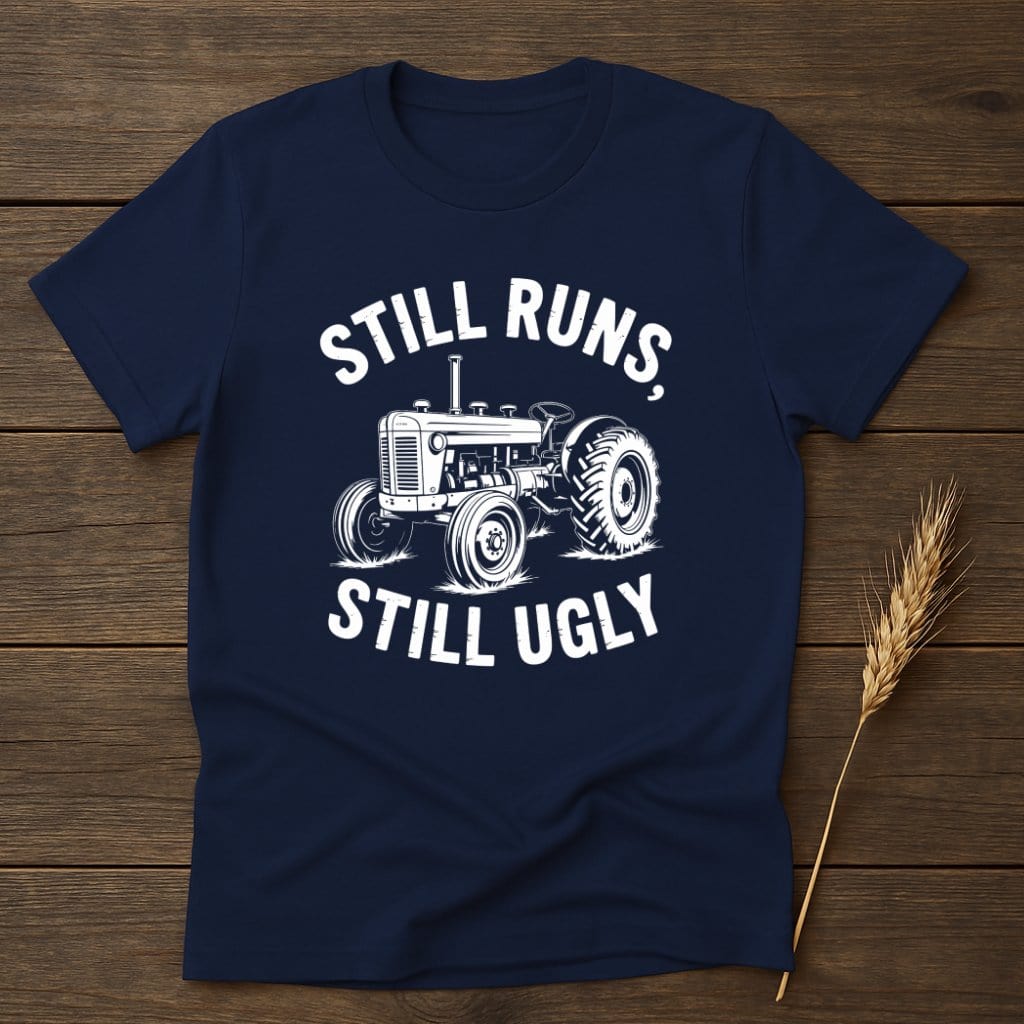 Still Runs Still Ugly Tractor TShirt product