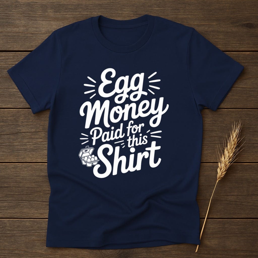 Egg Money Paid for This Shirt Graphic Tee product