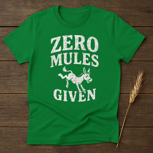 Zero Mules Given Graphic Tee Shirt Fun Product