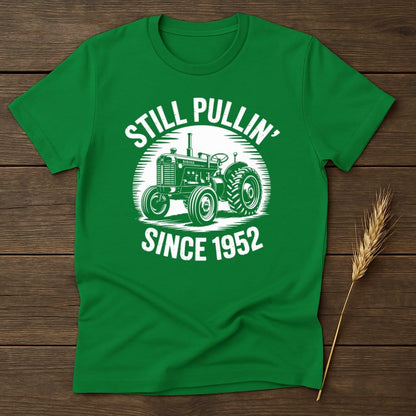 Still Pullin' Since 1952 Tractor Graphic Shirt product type