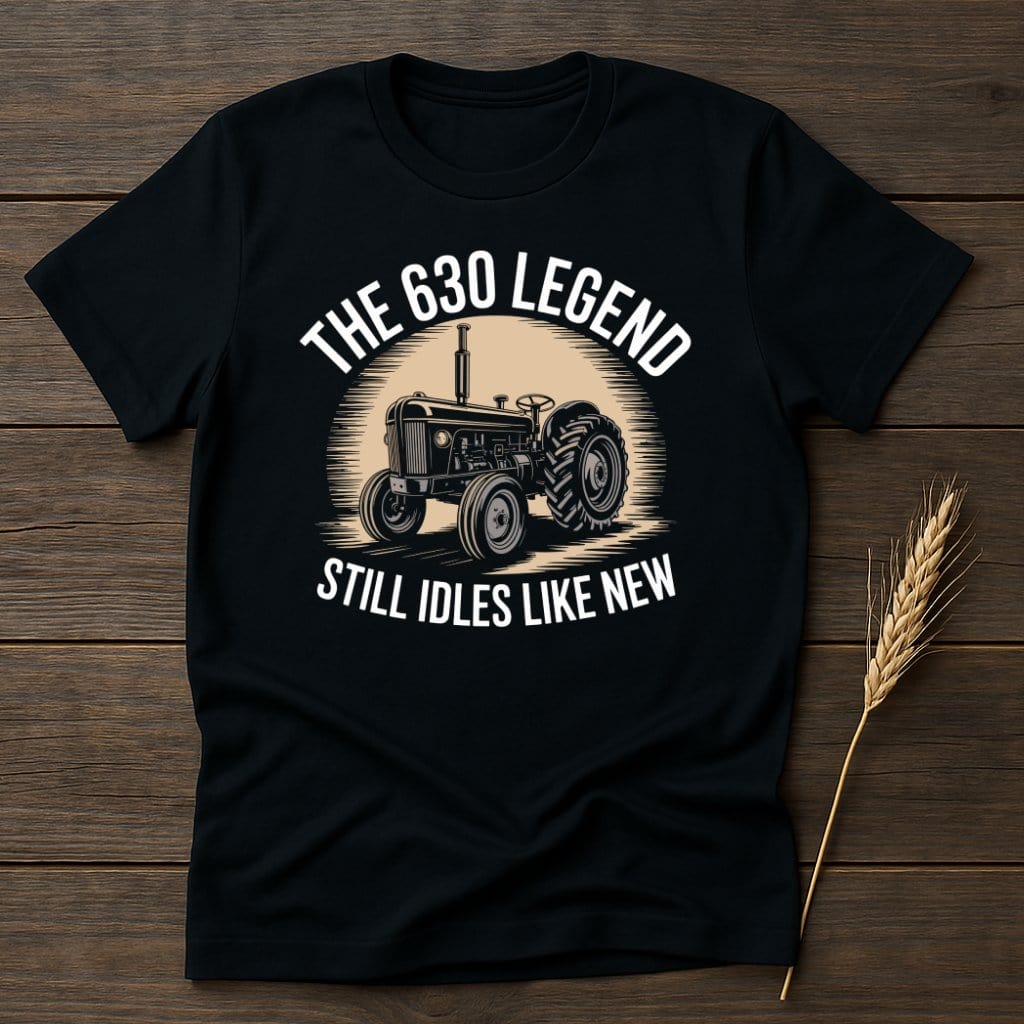 The 630 Legend Still Idles Like New T-shirt product