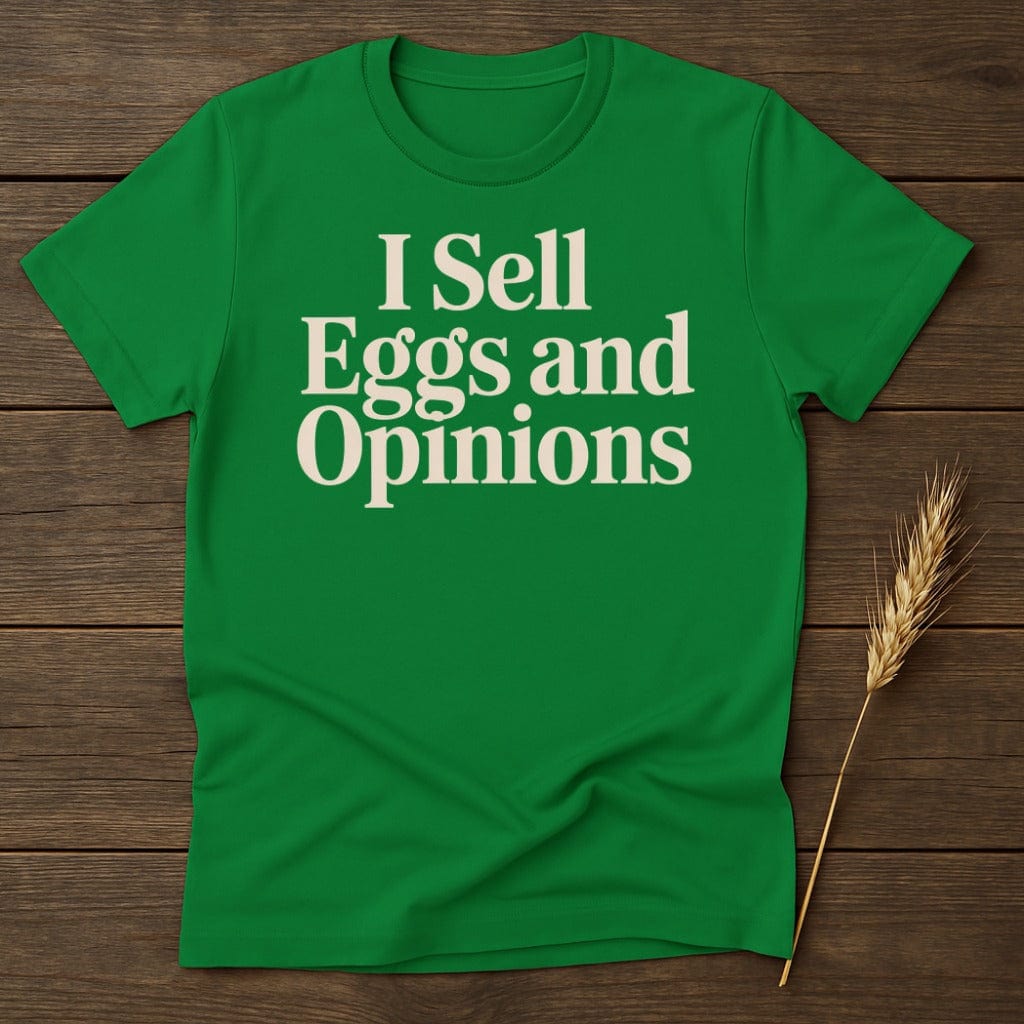 I Sell Eggs and Opinions Green Graphic T-Shirt Product