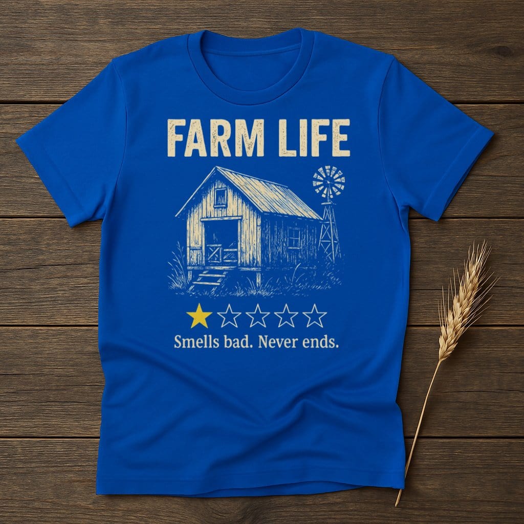 Farm Life Smells Bad Never Ends Shirt product type