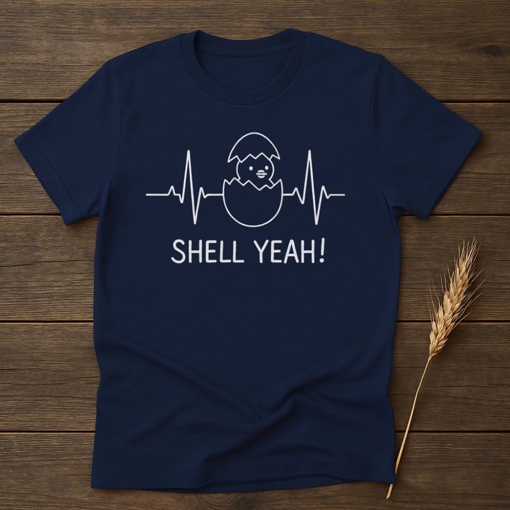Shell Yeah Baby Chick Hatching Novelty T-shirt product