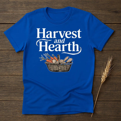 My Designs Physical Item Harvest and Hearth T-Shirts