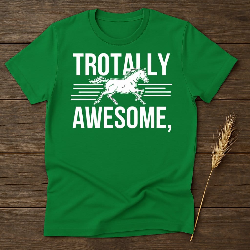 My Designs Physical Item S / Irish Green Trotally Awesome Horse T-Shirts