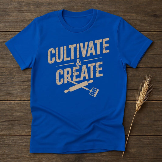 My Designs Physical Item S / Royal Cultivate and Create T-Shirts