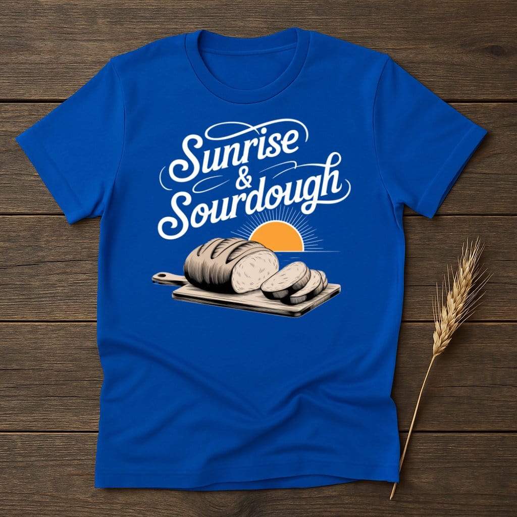 My Designs Physical Item S / Royal Sunrise Sourdough T-Shirts