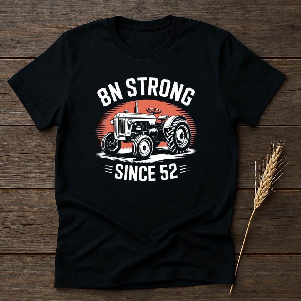 MyDesigns Physical Item S / Black 8N Strong Since 52 T-Shirt