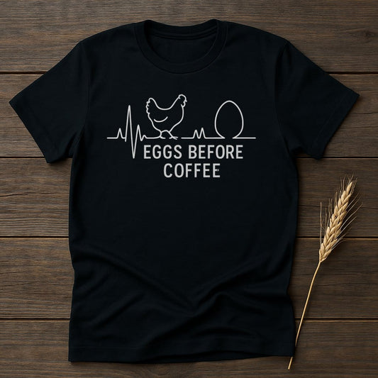 MyDesigns Physical Item S / Black Eggs Before Coffee T-Shirts