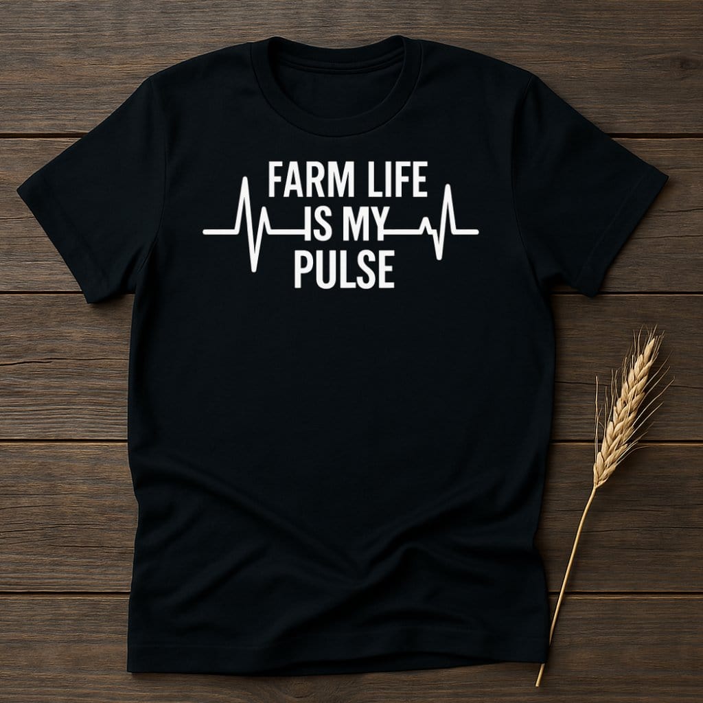 MyDesigns Physical Item S / Black Farm Life Is My Pulse T-Shirts