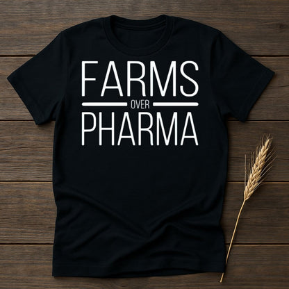 MyDesigns Physical Item S / Black Farms Over Pharma T-shirt