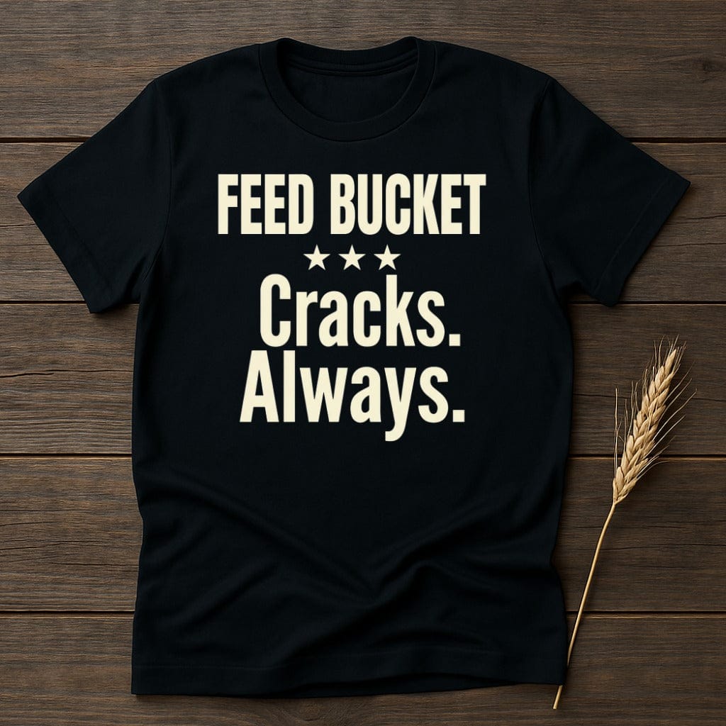 MyDesigns Physical Item S / Black Feed Bucket Cracks T-Shirt