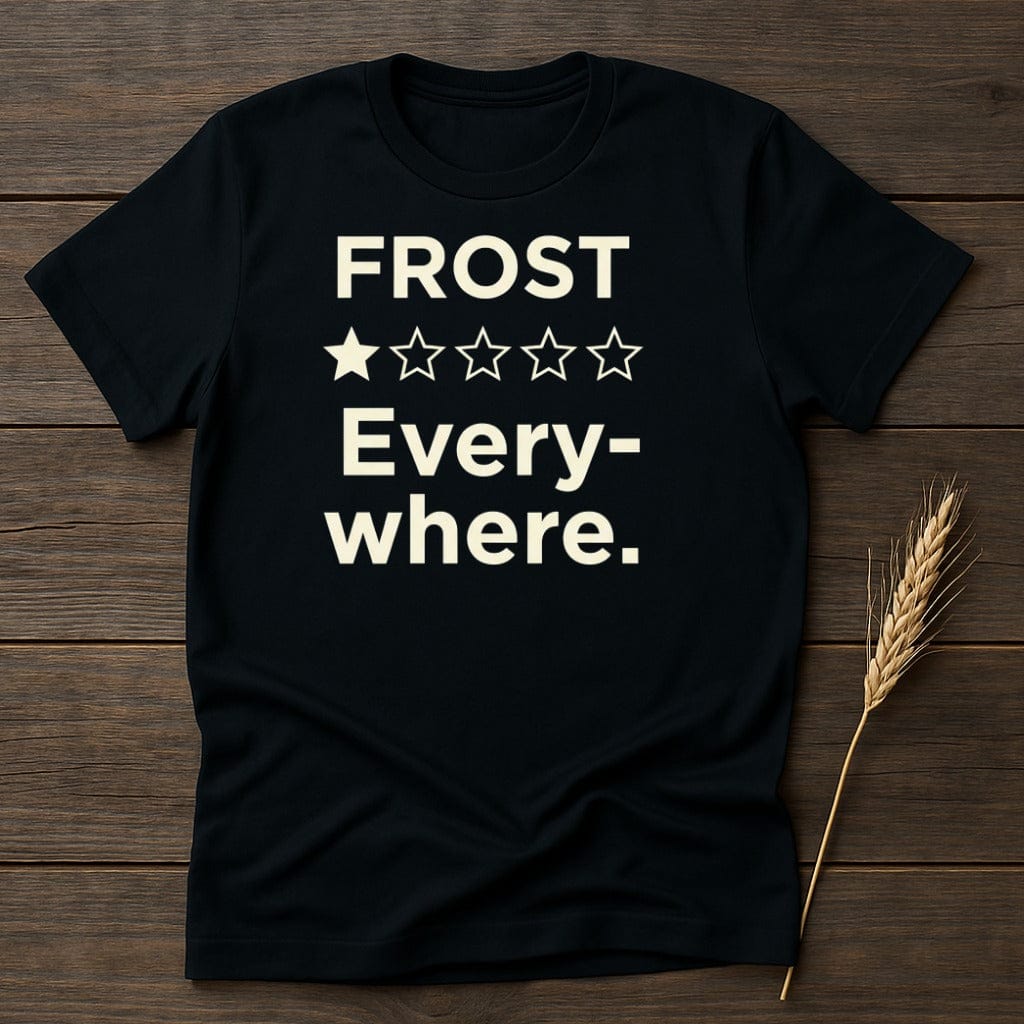 MyDesigns Physical Item S / Black Frost Everywhere T-Shirt
