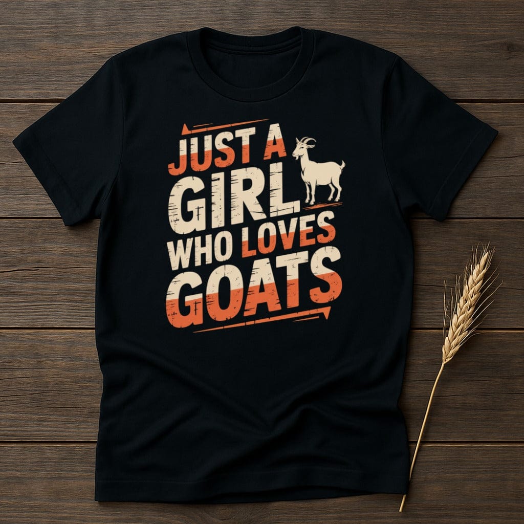MyDesigns Physical Item S / Black Just A Girl Who Loves Goats T-Shirt