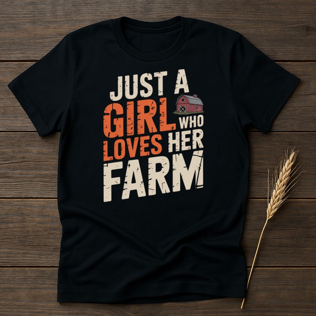 MyDesigns Physical Item S / Black Just A Girl Who Loves Her Farm T-Shirt