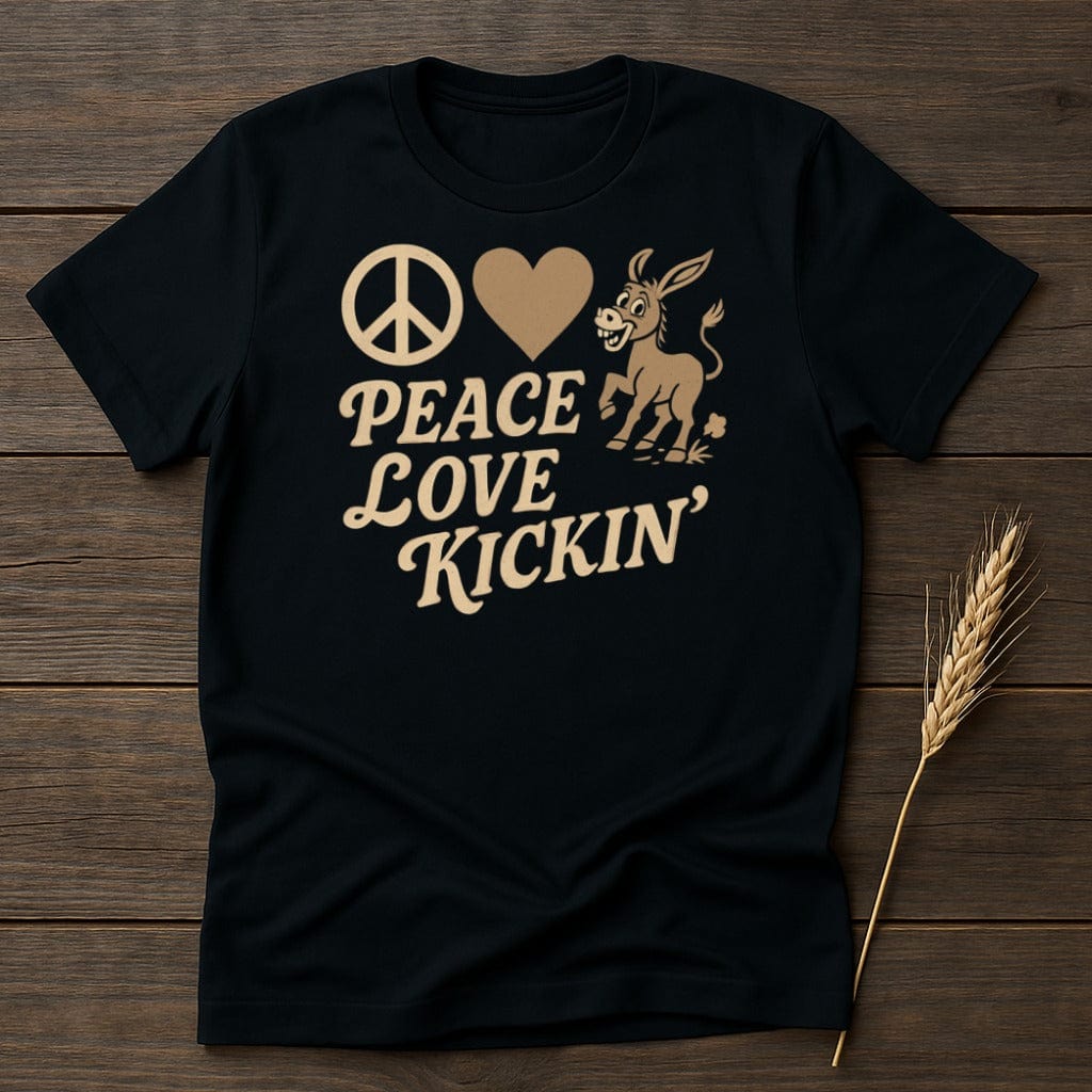 MyDesigns Physical Item S / Black Peace Love Donkey Kickin' T-Shirt