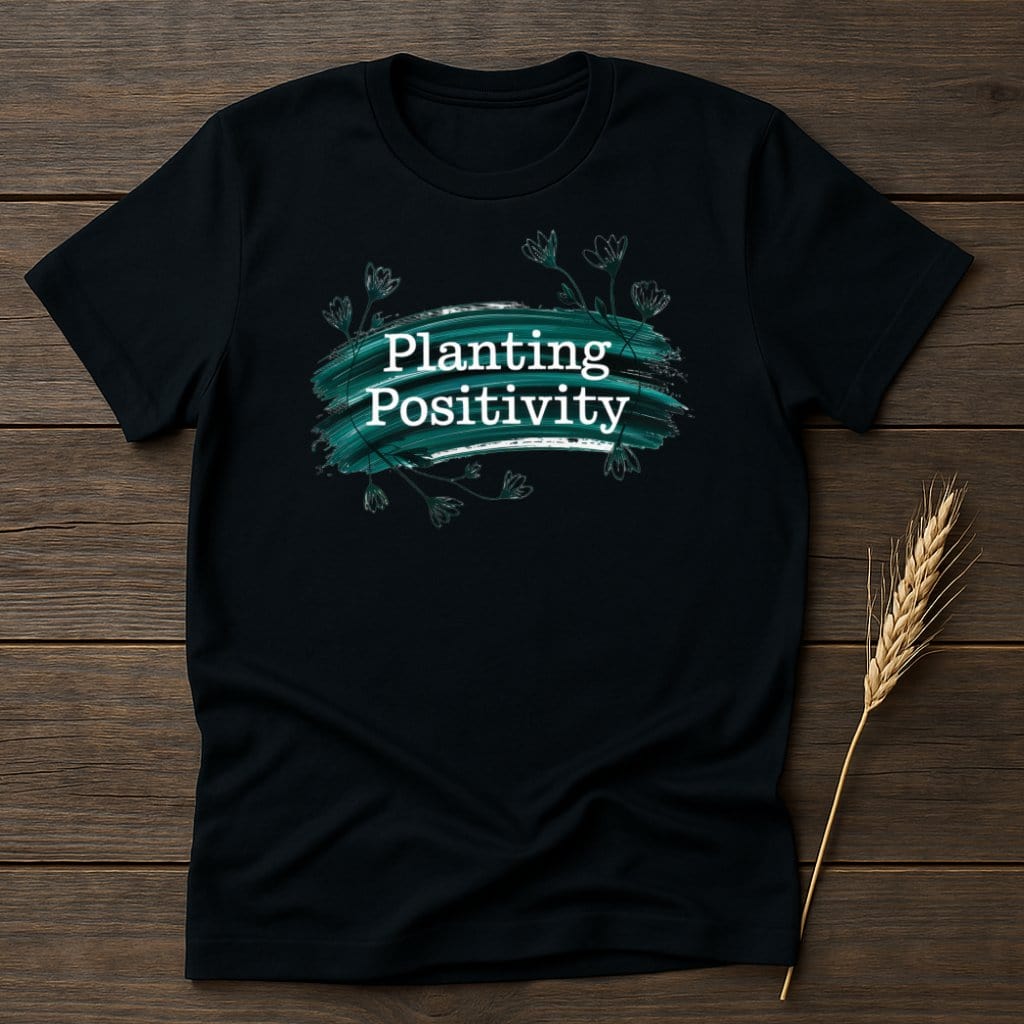 MyDesigns Physical Item S / Black Planting Positivity T-Shirt