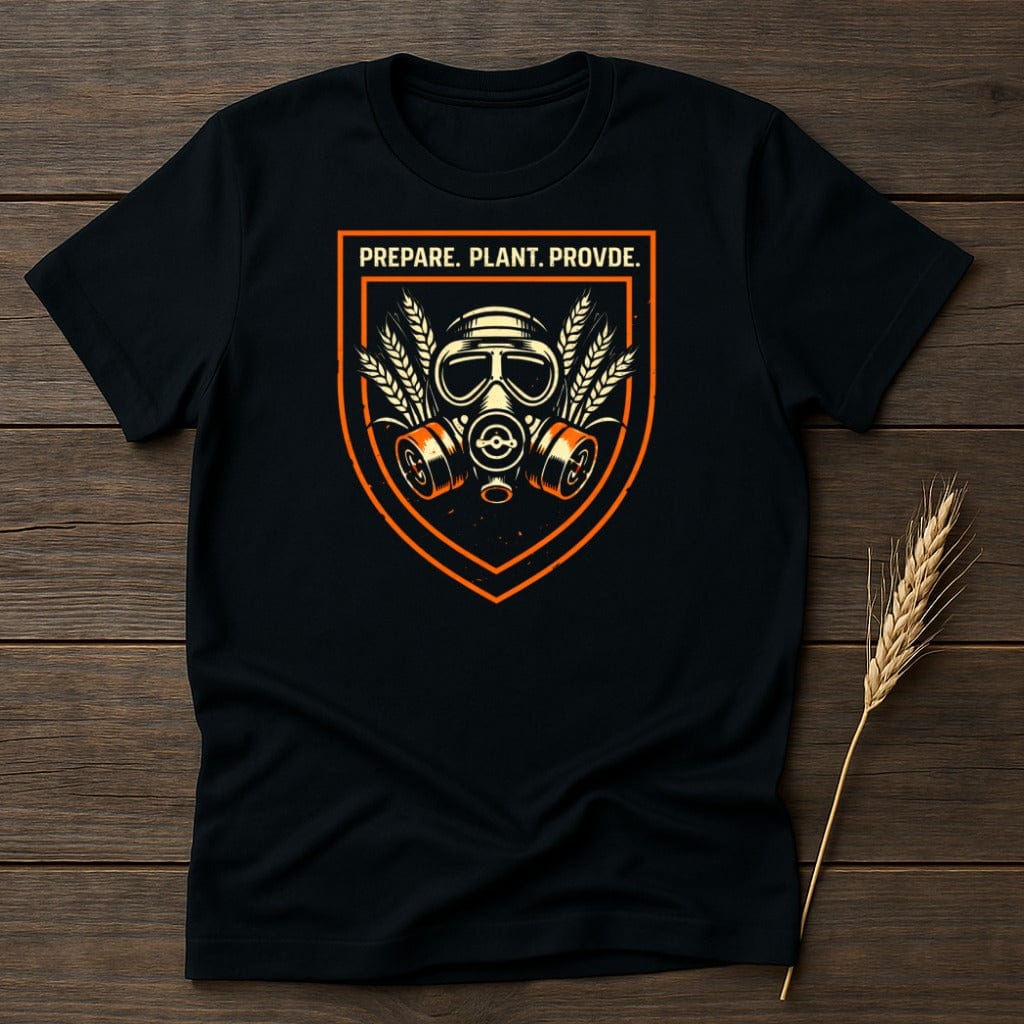 MyDesigns Physical Item S / Black Prepare Plant Provide T-Shirt
