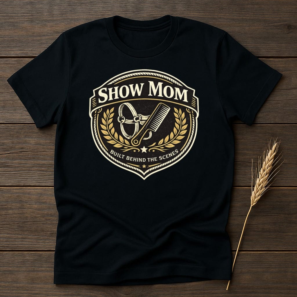 MyDesigns Physical Item S / Black Show Mom T-Shirt