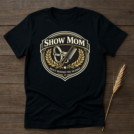 MyDesigns Physical Item S / Black Show Mom T-Shirt