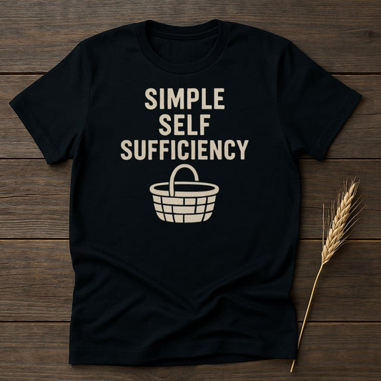 MyDesigns Physical Item S / Black Simple Self Sufficiency T-Shirt