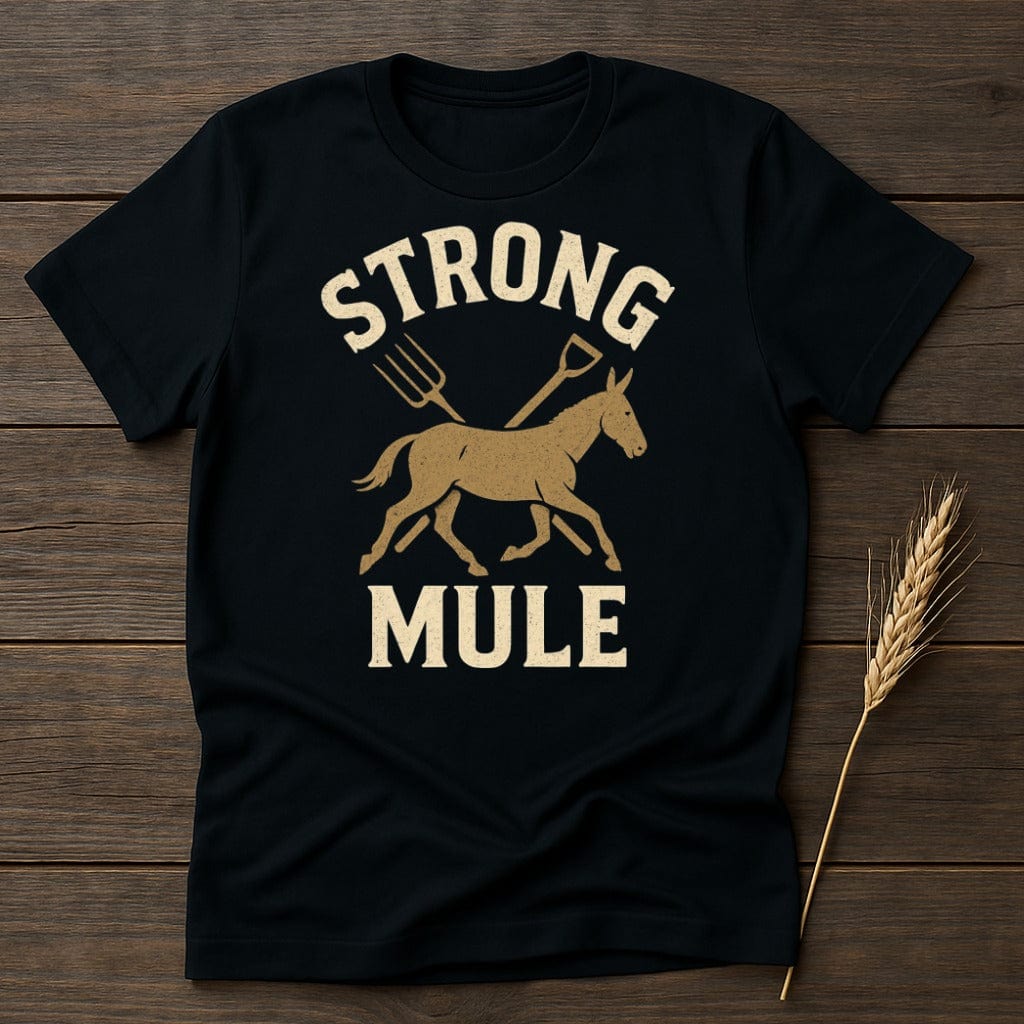 MyDesigns Physical Item S / Black Strong Mule T-Shirt