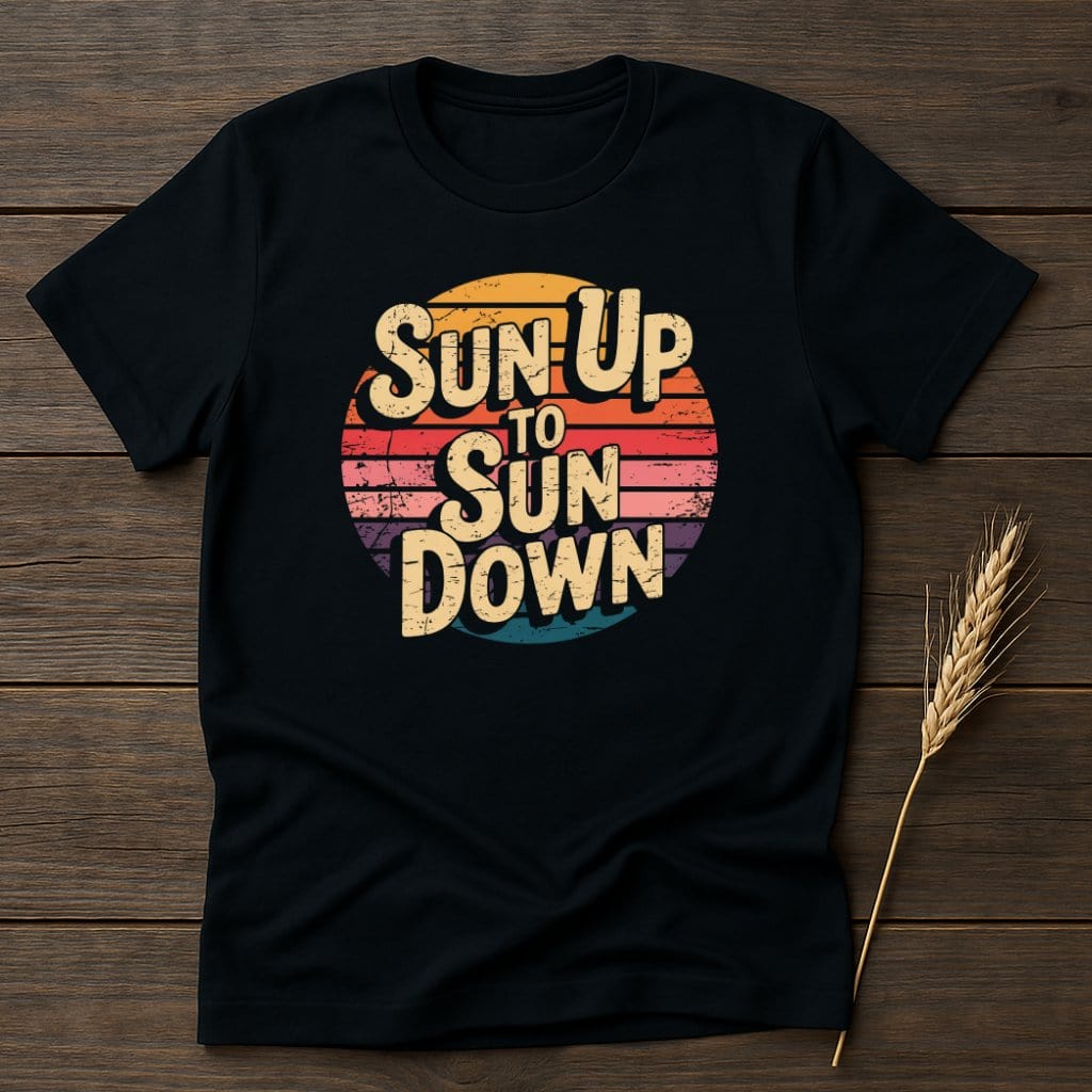 MyDesigns Physical Item S / Black Sun Up To Sun Down Retro T-Shirts