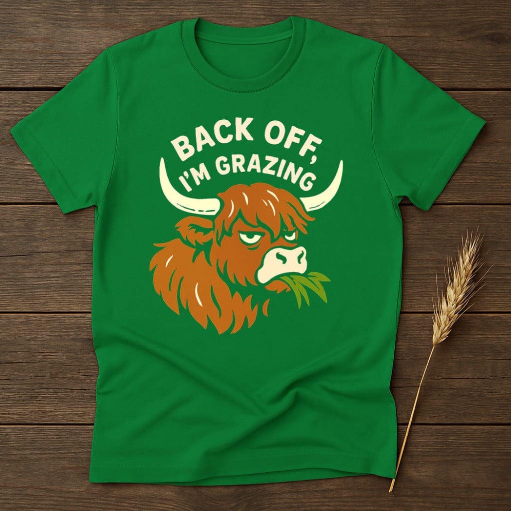 MyDesigns Physical Item S / Irish Green Back Off I'm Grazing T-Shirt