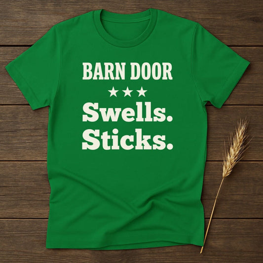 MyDesigns Physical Item S / Irish Green Barn Door Swells T-Shirt