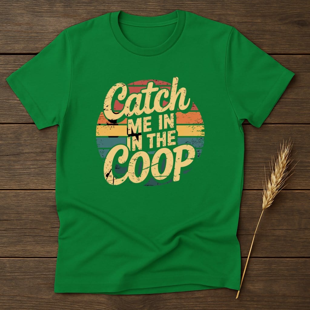MyDesigns Physical Item S / Irish Green Catch Me In The Coop Retro T-Shirts