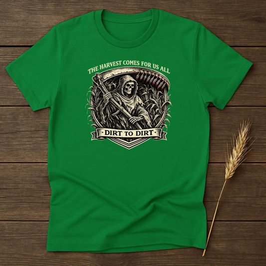 MyDesigns Physical Item S / Irish Green Dirt to Dirt T-Shirt