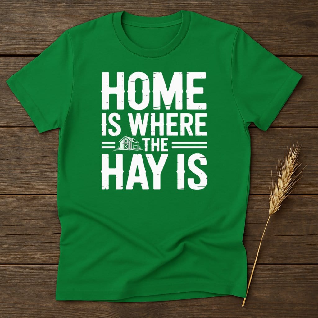 MyDesigns Physical Item S / Irish Green Home is Where the Hay is T-Shirt