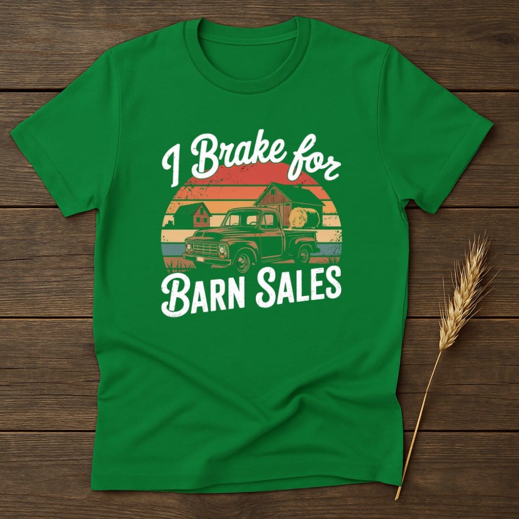 MyDesigns Physical Item S / Irish Green I Brake For Barn Sales Retro T-Shirts
