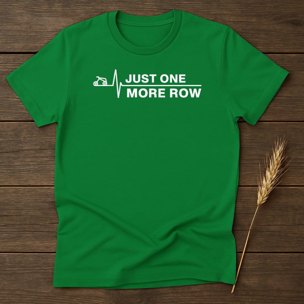 MyDesigns Physical Item S / Irish Green Just One More Row T-Shirt