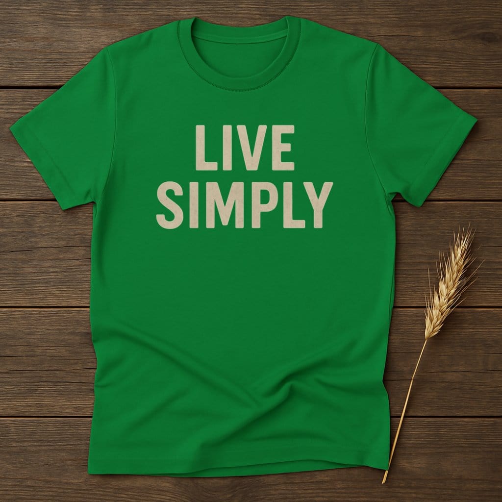 MyDesigns Physical Item S / Irish Green Live Simply T-Shirt